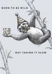 Birthday Card - Sloth Take it Easy - King Street Ling Design