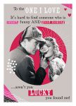 Valentine's Day Card - One I Love - Funny Good Looking - Ling Design
