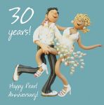 Wedding Anniversary Card - 30th Thirtieth 30 Years Pearl Dancing One Lump Or Two