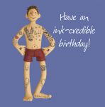 Birthday Card - Male Tattoo Ink-credible - One Lump Or Two