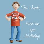 Birthday Card - Top Uncle - Male Funny One Lump Or Two