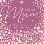 Mother's Day Card - Super Mum - Flowers - Rufus Rabbit