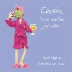 Birthday Card - Cousin - Female Fabulous as Ever - One Lump Or Two