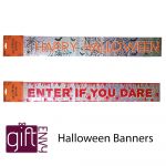 Halloween Banner - Enter if You Dare - Happy Halloween - Foil 2.6m