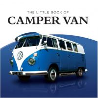 Little Book of Campervans - Charlotte Morgan