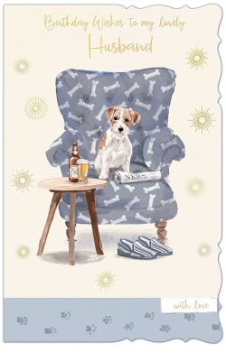 Birthday Card - Husband - Large - Armchair Dog - Out of the Blue