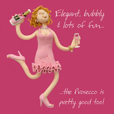 Birthday Card - Female Funny Humour Fizzy Fun Fabulous Prosecco One Lump Or Two