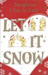 Daughter & Son in Law Let it Snow - Christmas Card